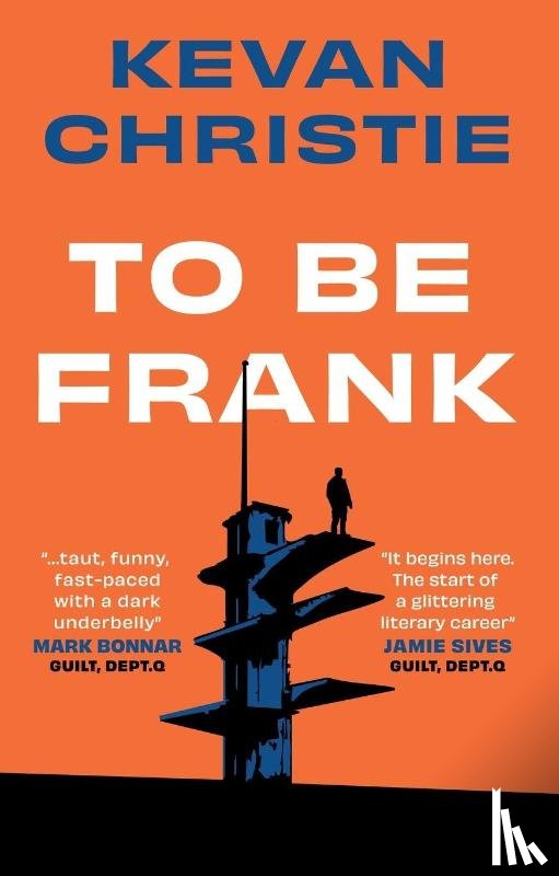 Christie, Kevan - To Be Frank