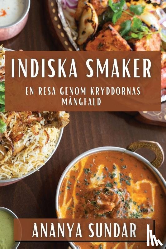 Sundar, Ananya - Indiska Smaker
