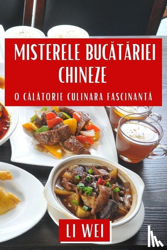 Wei, Li - Misterele Buc¿t¿riei Chineze