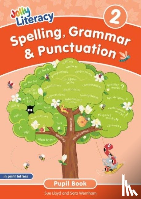 Lloyd, Sue, Wernham, Sara - Spelling, Grammar & Punctuation Pupil Book 2