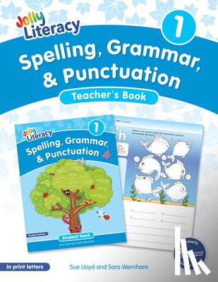 Lloyd, Sue, Wernham, Sara - Spelling, Grammar, & Punctuation Teacher’s Book 1
