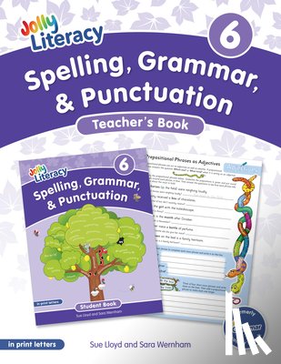 Lloyd, Sue, Wernham, Sara - Spelling, Grammar, & Punctuation Teacher’s Book 6