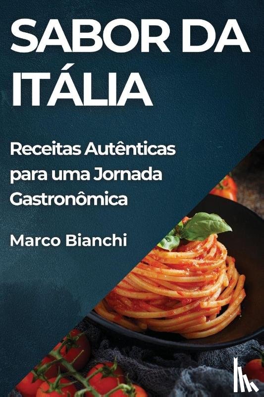 Bianchi, Marco - Sabor da Itália
