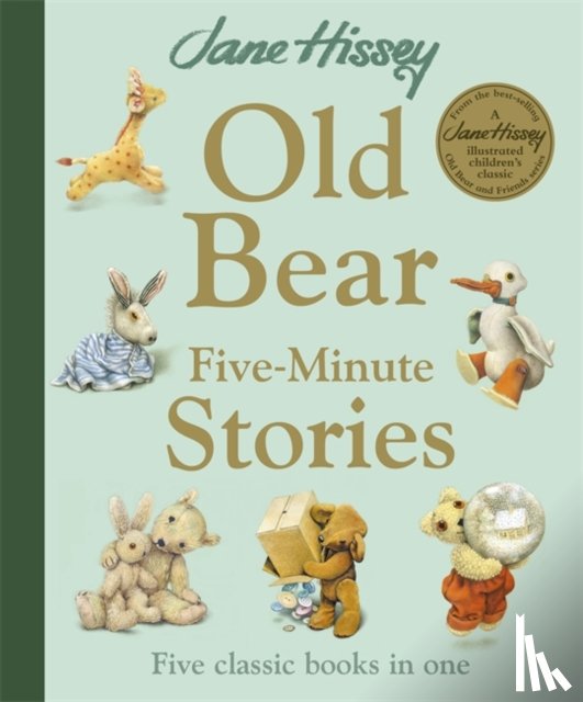 Hissey, Jane - Old Bear Five-Minute Stories