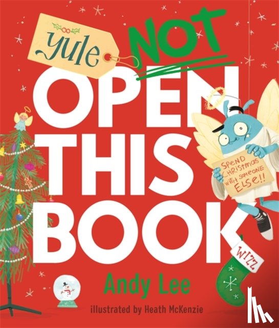 Lee, Andy - Yule Not Open This Book