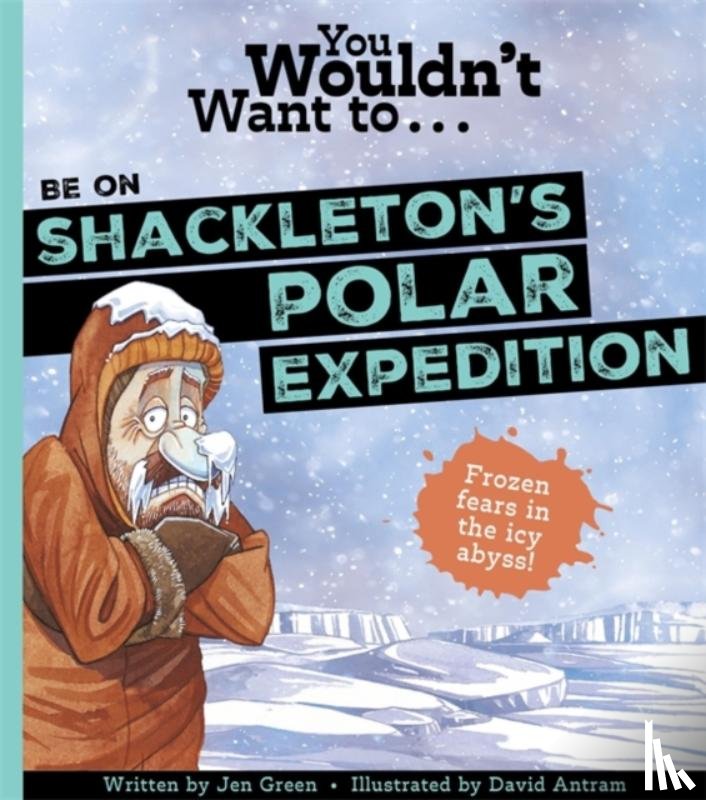 Jen, Green, Green, Jen - You Wouldn't Want To Be On Shackleton's Polar Expedition