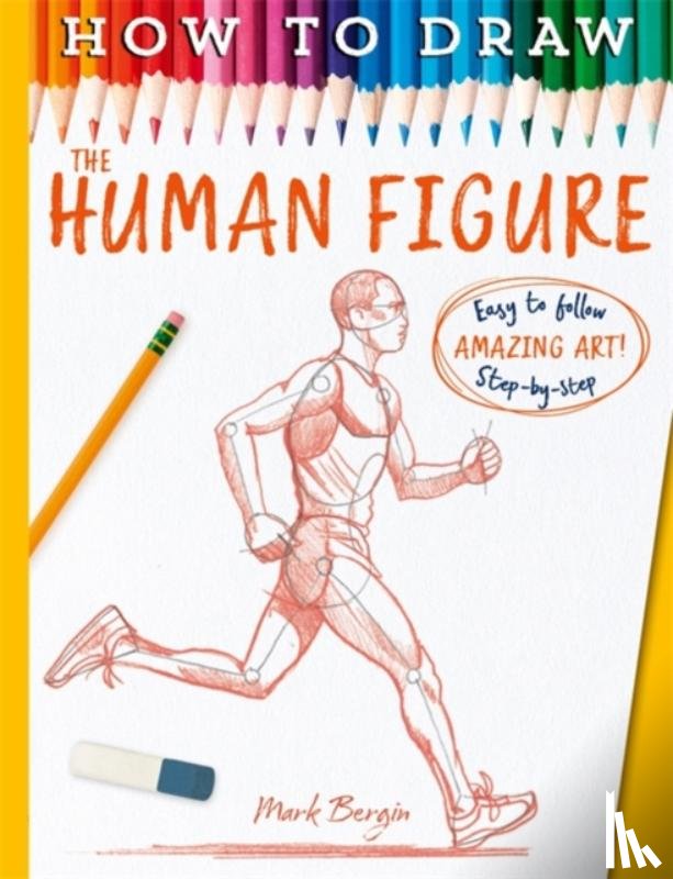 Bergin, Mark - How To Draw The Human Figure