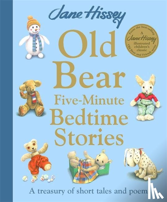 Jane, Hissey, Hissey, Jane - Old Bear Five-Minute Bedtime Stories