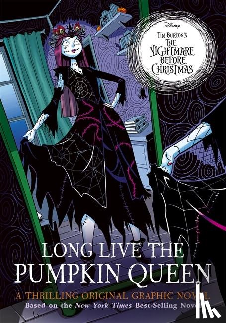 Ernshaw, Shea - Disney Tim Burton's The Nightmare Before Christmas: Long Live the Pumpkin Queen