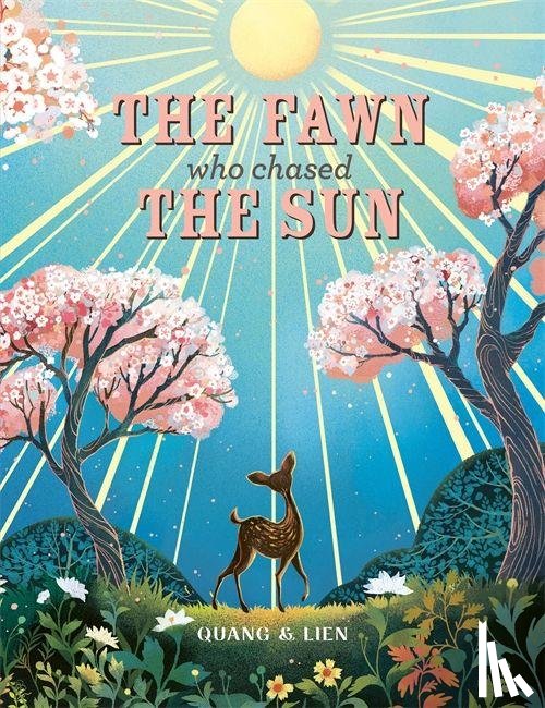McInerney, Joanna - The Fawn Who Chased the Sun
