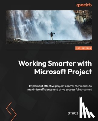 Warne, Staci - Working Smarter with Microsoft Project