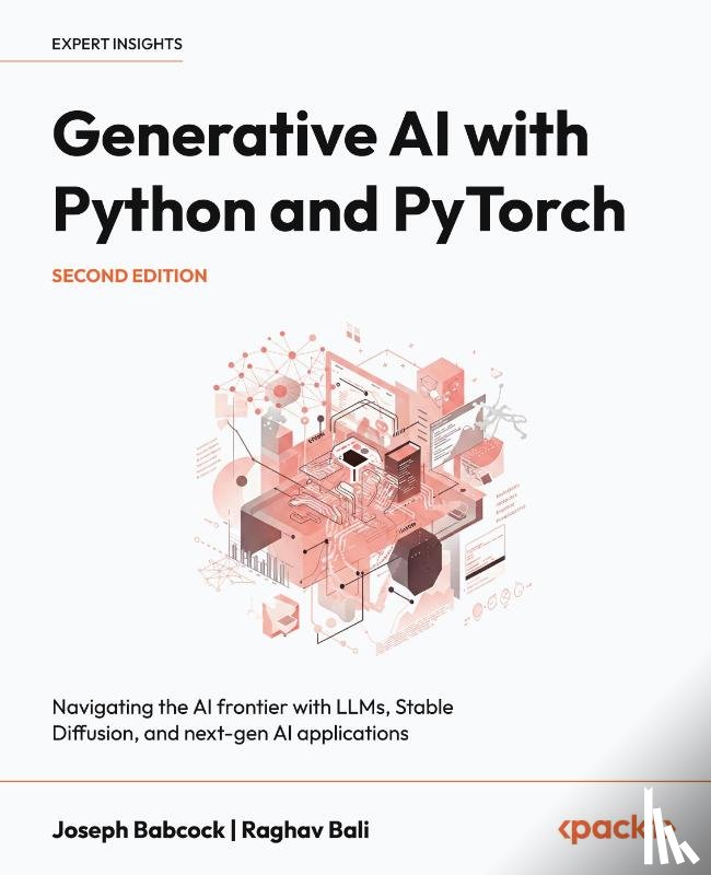 Babcock, Joseph, Bali, Raghav - Generative AI with Python and PyTorch - Second Edition