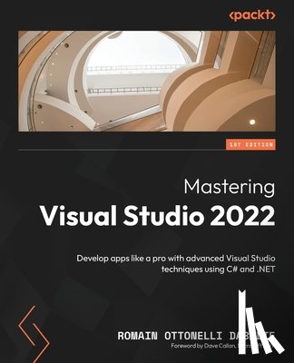 Dabadie, Romain Ottonelli - Mastering Visual Studio 2022