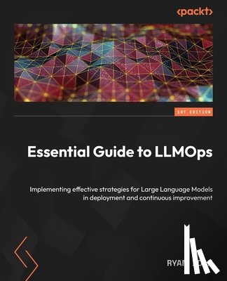 Doan, Ryan - Essential Guide to LLMOps