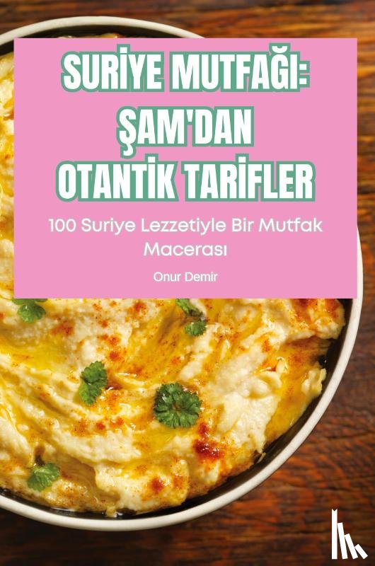 Onur Demir - SUR¿YE MUTFA¿I