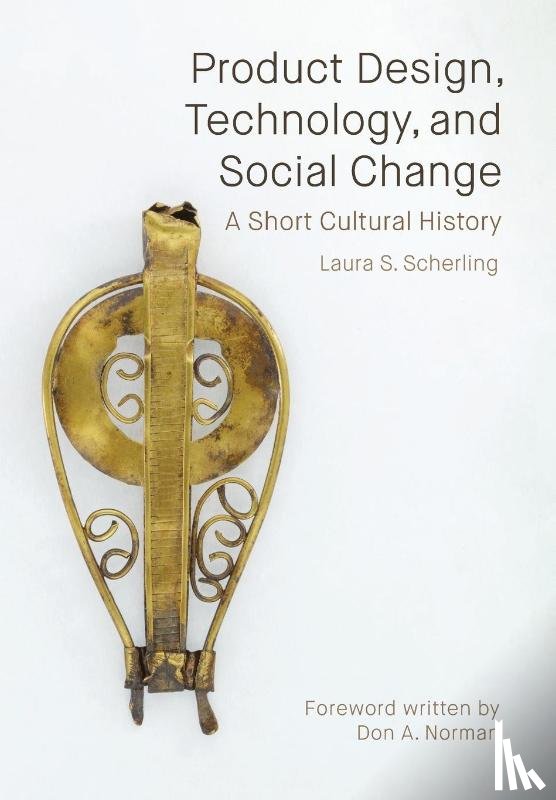 Scherling, Laura S. - Product Design, Technology, and Social Change