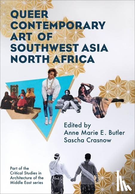  - Queer Contemporary Art of Southwest Asia North Africa