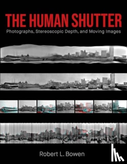 Bowen, Robert L. - The Human Shutter