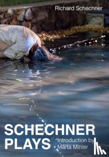  - Schechner Plays