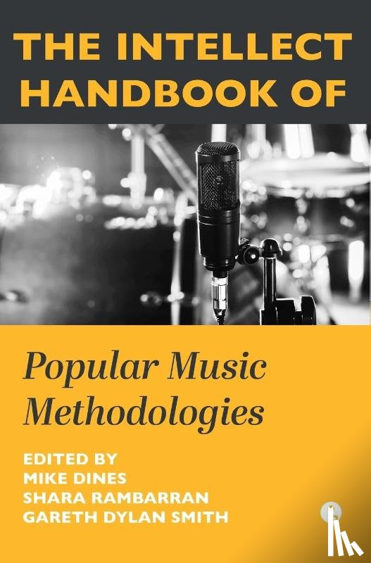  - The Intellect Handbook of Popular Music Methodologies