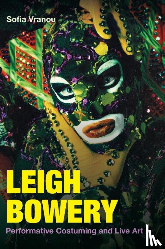 Vranou, Sofia (Queen Mary University of London) - Leigh Bowery