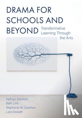 Dawson, Kathryn, Link, Beth, Cawthon, Stephanie, Dossett, Lara - Drama for Schools and Beyond