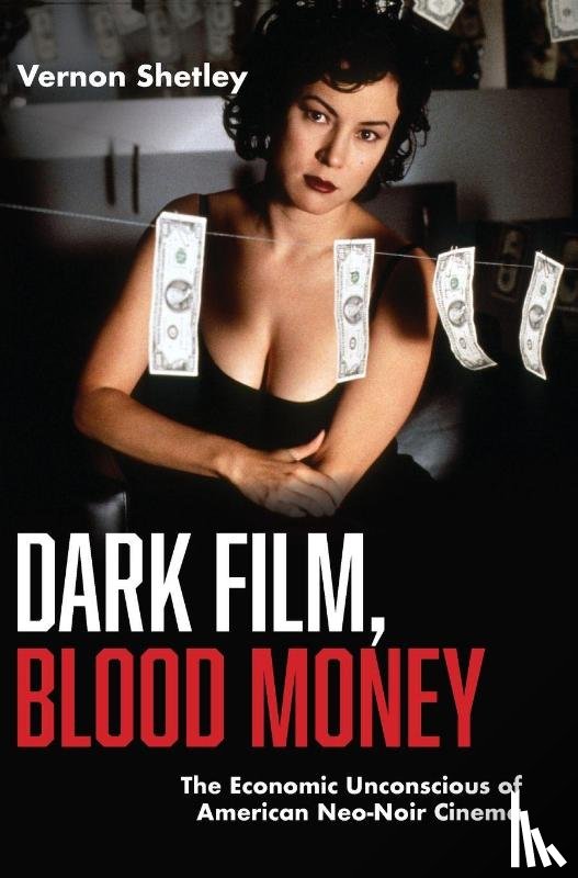 Shetley, Vernon - Dark Film, Blood Money