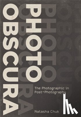 Chuk, Natasha - Photo Obscura