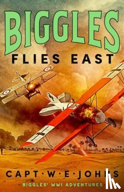 Johns, Captain W. E. - Biggles Flies East