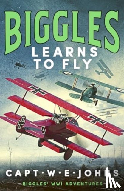 Johns, Captain W. E. - Biggles Learns to Fly