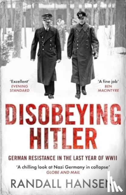 Hansen, Randall - Disobeying Hitler