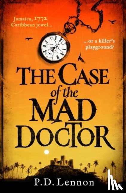 Lennon, P.D. - The Case of the Mad Doctor