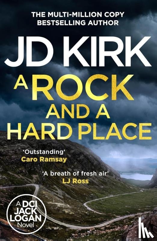 Kirk, JD - A Rock and a Hard Place