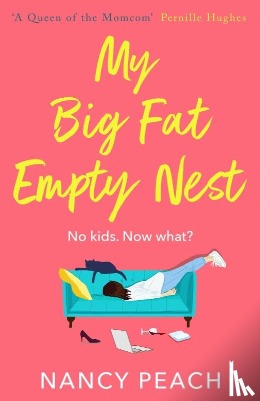 Peach, Nancy - My Big Fat Empty Nest