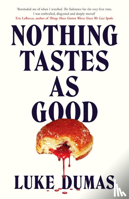 Dumas, Luke - Nothing Tastes As Good