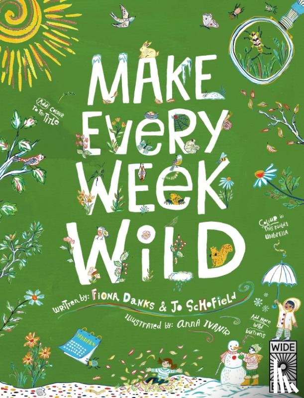 Danks, Fiona, Schofield, Jo - Make Every Week Wild