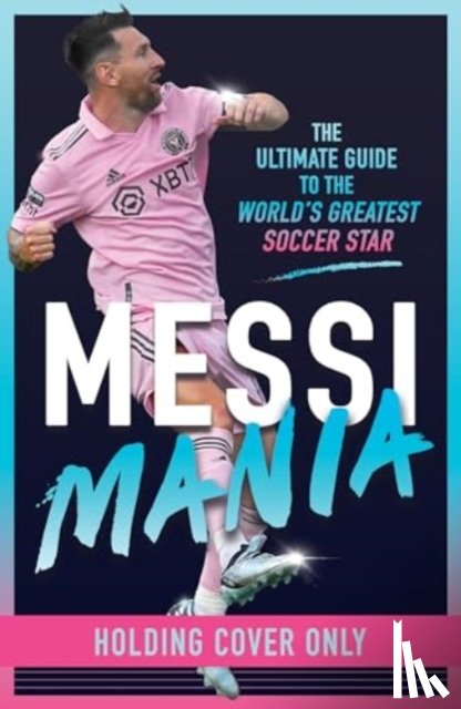 Echegaray, Luis Miguel - Messi Mania