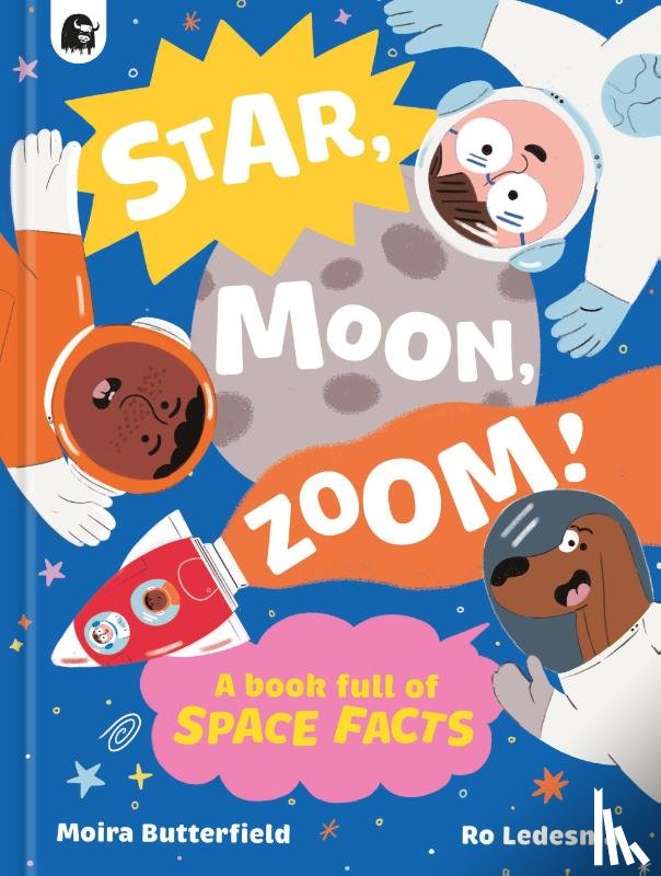 Butterfield, Moira - Butterfield, M: Star, Moon, Zoom!