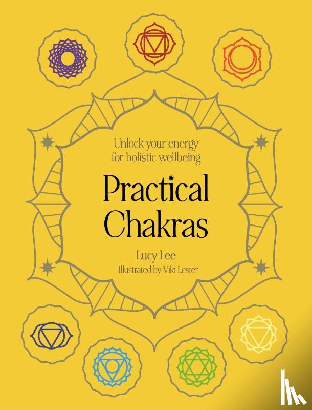 Lee, Lucy - Practical Chakras