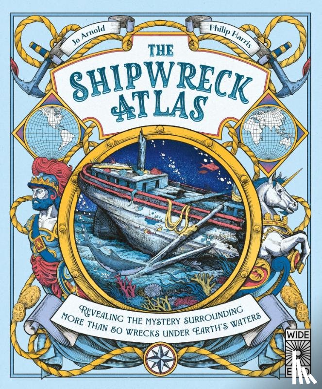 Arnold, Jo - The Shipwreck Atlas