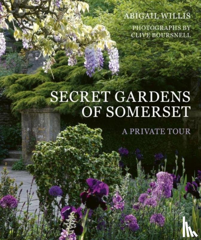 Willis, Abigail - Secret Gardens of Somerset