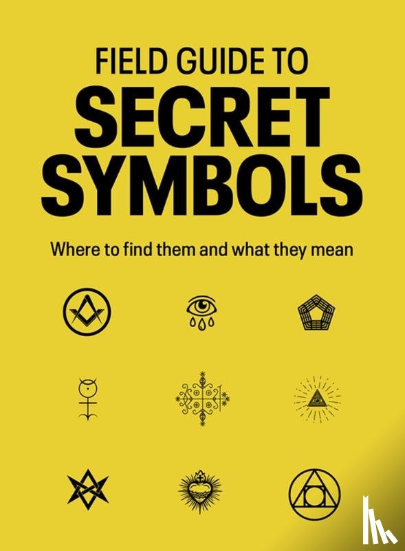 DEDOPULOS, TIM - Field Guide to Secret Symbols