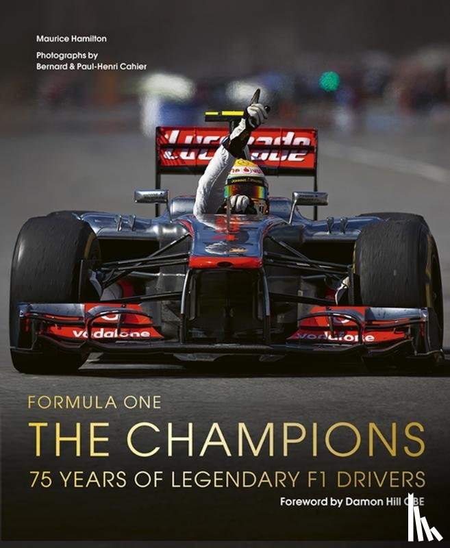 Hamilton, Maurice - Formula One: The Champions