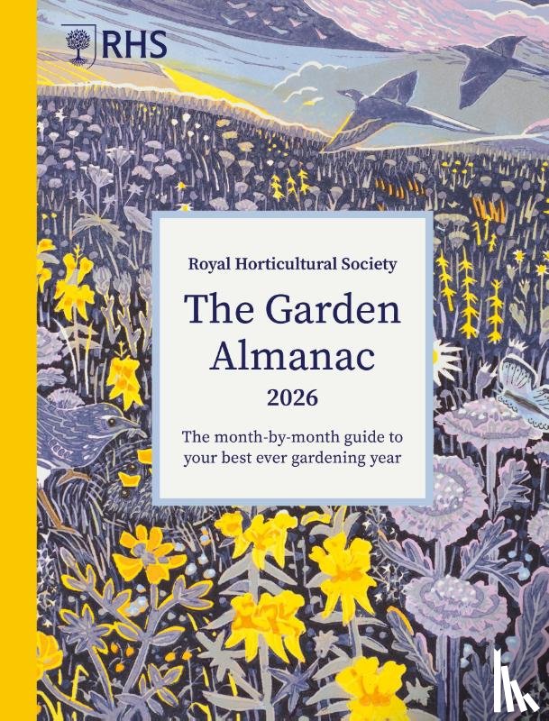 Royal Horticultural Society, Allaway, Zia, Barter, Guy - RHS The Garden Almanac 2026