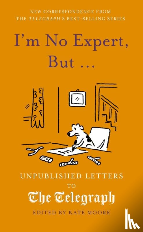 Moore, Kate - I'm No Expert, But ...