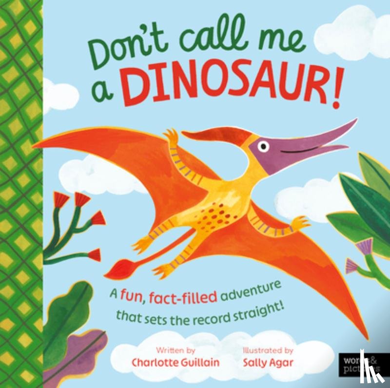 Guillain, Charlotte - Don't Call Me a Dinosaur!