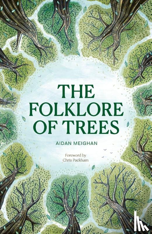 Meighan, Aidan - Folklore of Trees