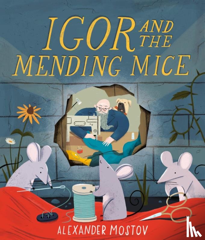 Mostov, Alexander - Igor and the Mending Mice