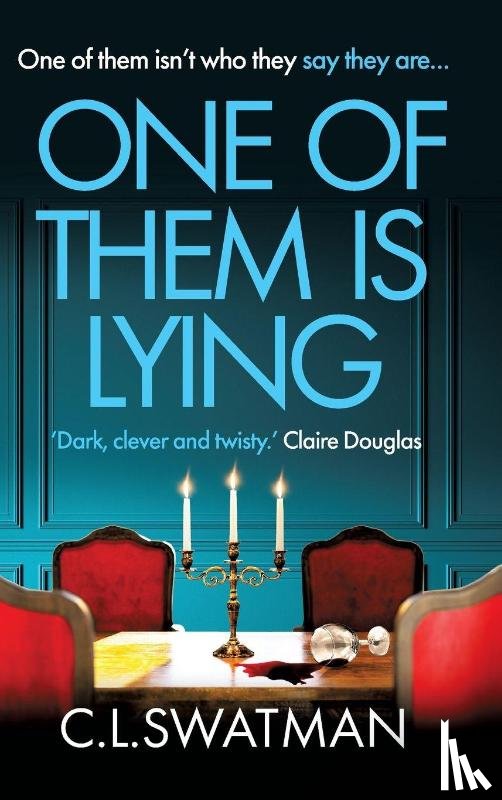 Swatman, C. L. - One of Them Is Lying