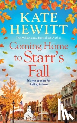 Hewitt, Kate - Coming Home to Starr's Fall